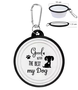 Faltbarer Hundenapf "Good Better The best my Dog"